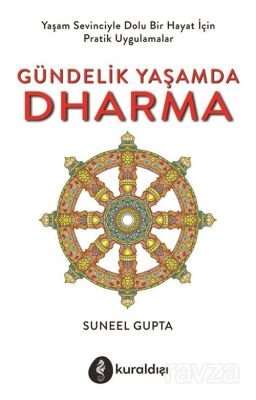 Gündelik Yaşamda Dharma - 1