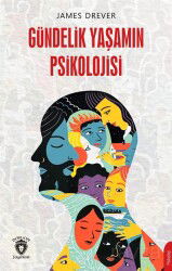 Gündelik Yaşamın Psikolojisi - Dorlion Yayınevi