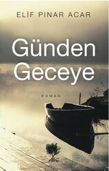 Günden Geceye - Alıç Yayınları