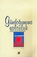 Gündoğumuna Yolculuk - Ayrıntı Yayınları