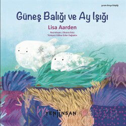 Güneş Balığı ve Ay Işığı - Yeni İnsan Yayınevi