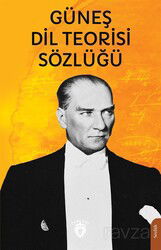 Güneş Dil Teorisi Sözlüğü - Dorlion Yayınevi