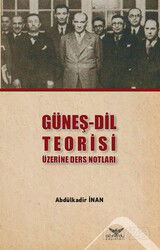Güneş-Dil Teorisi Üzerine Ders Notları - Altınordu Yayınları
