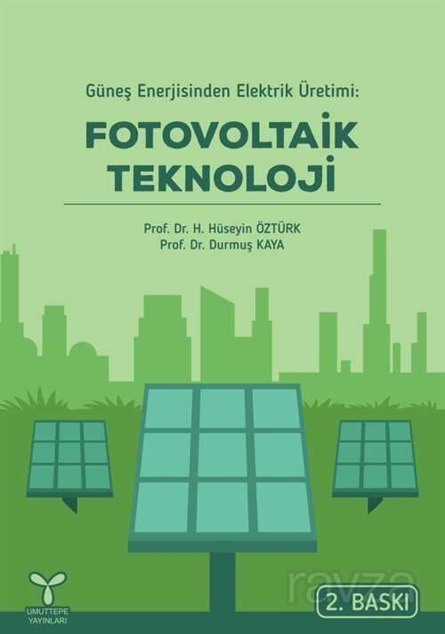 Güneş Enerjisinden Elektrik Üretimi: Fotovoltaik Teknoloji - 1