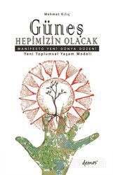 Güneş Hepimizin Olacak - Demos Yayınları