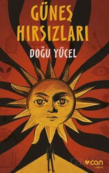 Güneş Hırsızları - Can Yayınları