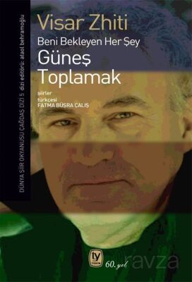 Güneş Toplamak - 1