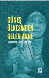 Güneş Ülkesinden Gelen Anne - Feta
