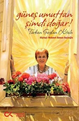 Güneş Umuttan Şimdi Doğar - 1