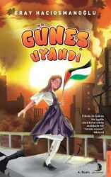 Güneş Uyandı - Genç Destek Kitap