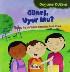 Güneş Uyur mu? / Doğanın Düzeni - Teleskop Popüler Bilim