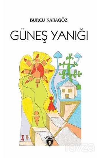 Güneş Yanığı - Dorlion Yayınevi