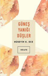Güneş Yanığı Düşler - Çıra Yayınları
