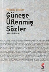 Güneşe Üflenmiş Sözler - Klaros Yayınları