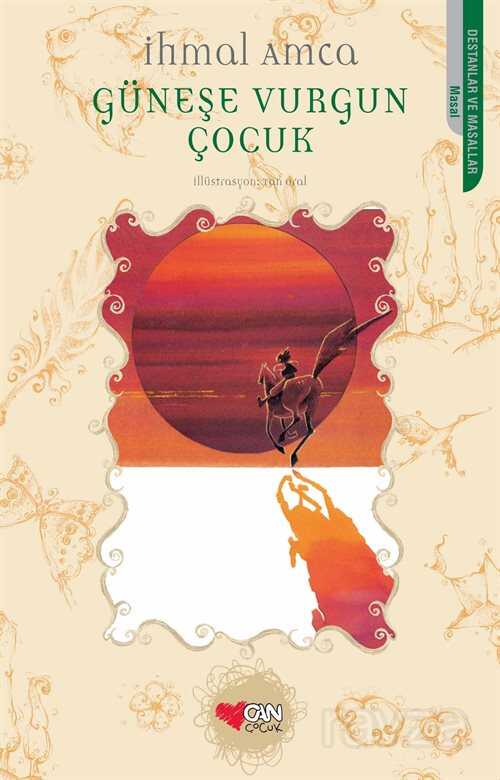 Güneşe Vurgun Çocuk - Can Yayınları