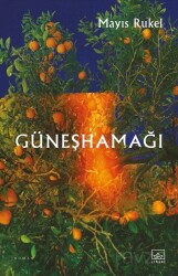 Güneşhamağı - İthaki Yayınları