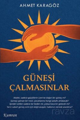 Güneşi Çalmasınlar - 1