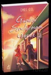 Güneşi Söndürmem Gerek 2 (Karton Kapak) - Ren Kitap