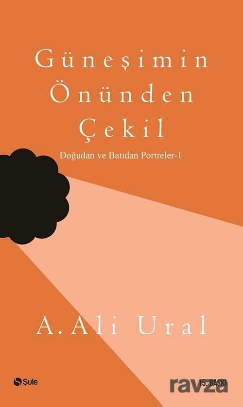 Güneşimin Önünden Çekil - Şule Yayınları