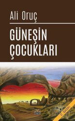 Güneşin Çocukları - J & J Yayınları