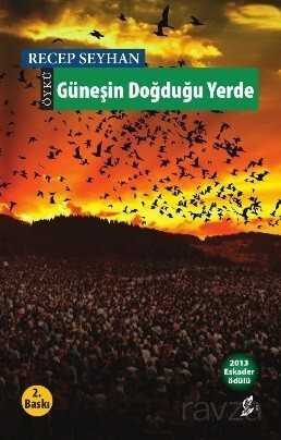 Güneşin Doğduğu Yerde - Okur Kitaplığı
