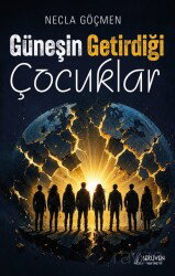 Güneşin Getirdiği Çocuklar - Serüven Kitap (Ordu)