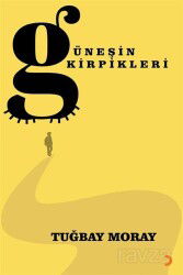 Güneşin Kirpikleri - Cinius Yayınları
