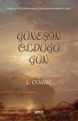 Güneşin Öldüğü Gün - 1