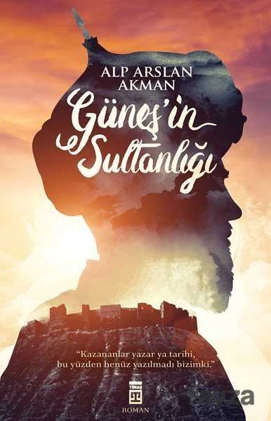 Güneş'in Sultanlığı - 1