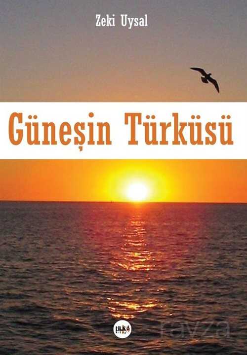 Güneşin Türküsü - Tilki Kitap