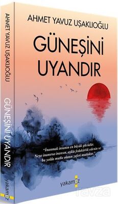 Güneşini Uyandır - 1