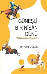 Güneşli Bir Nisan Günü - Kırmızılar