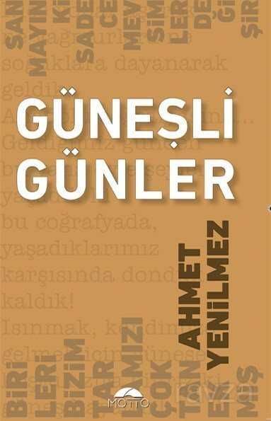 Güneşli Günler - Motto Yayınları