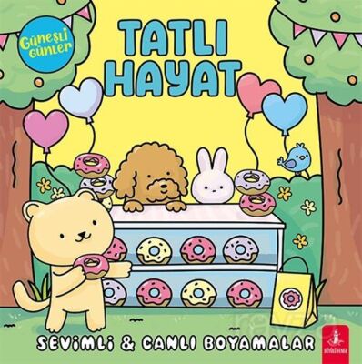 Güneşli Günler Tatlı Hayat / Sevimli - Canlı Boyamalar - 1