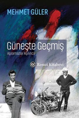 Güneşte Geçmiş - 1