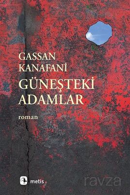 Güneşteki Adamlar - 1