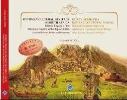 Güney Afrika'da Osmanlı Kültürel Mirası, Osmanlı İmparatorluğu'nun Afrika'nın Ucundaki İslam Mirası( - 1