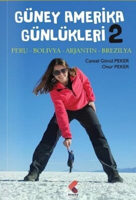 Güney Amerika Günlükleri II - 1