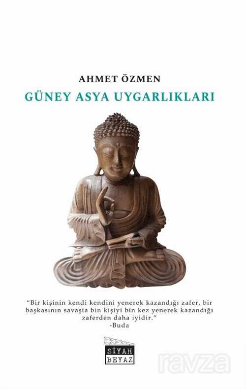 Güney Asya Uygarlıkları - Siyah Beyaz Yayınları