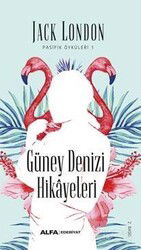 Güney Denizi Hikayeleri / Pasifik Öyküleri 1 - Alfa Yayınları