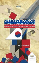 Güney Kore Devlet İnşası Süreci - Demavend Yayınları