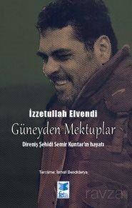 Güney'den Mektuplar Direniş Şehidi Semir Kuntar'ın Hayatı - 1