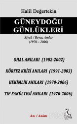 Güneydoğu Günlükleri Siyah Beyaz Anılar 1970-2006 - Kanguru Yayınları