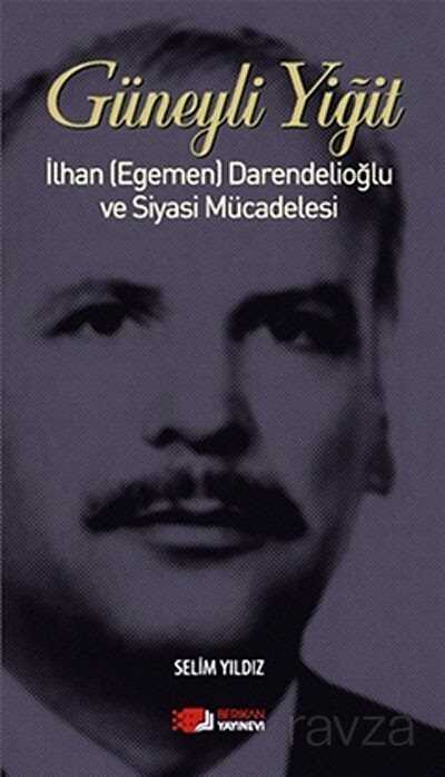 Güneyli Yiğit - Berikan Yayınevi