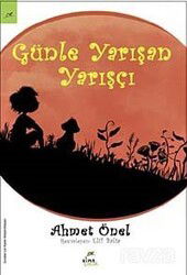 Günle Yarışan Yarışçı - Elma Yayınevi
