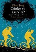 Günler ve Geceler - Sel Yayınları