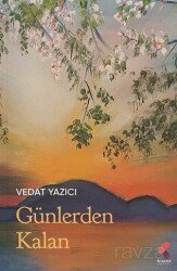 Günlerden Kalan - Klaros Yayınları