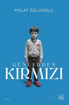 Günlerden Kırmızı - 1