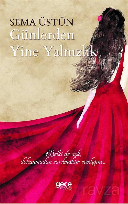 Günlerden Yine Yalnızlık - Gece Kitaplığı