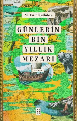 Günlerin Bin Yıllık Mezarı - 1